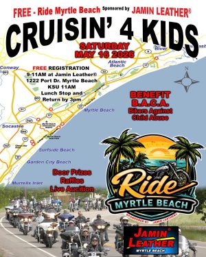 CRUISIN' FOR KIDS BENEFIT RIDE MYRTLE BEACH CRUISIN' FOR KIDS BENEFIT RIDE MYRTLE BEACH